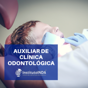 Auxiliar de Clínica Odontológica